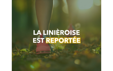 La Linièroise est reportée